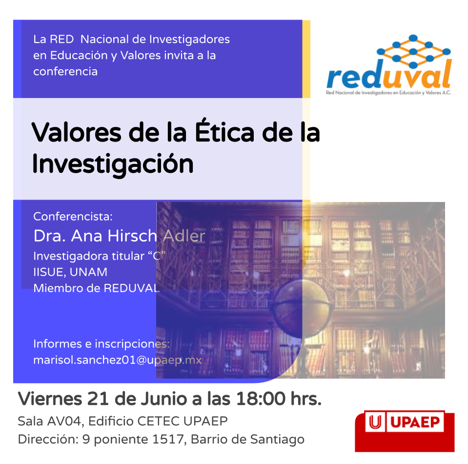 Conferencia: Valores de la Ética de la Investigación por Dra. Ana Hirsch Adler